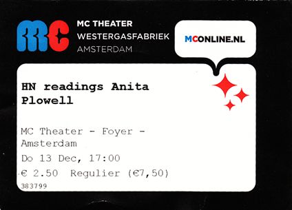 Toegangskaart MC theater Hollandse Nieuws reading Anita Plowell 13 dec 2012 Toegangskaart MC theater Hollandse Nieuws reading Anita Plowell 13 dec 2012