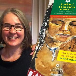 In gesprek met Myra Winter over de tentoonstelling ‘Luku/Omzien naar…hoe Suriname inspireert en verbindt’